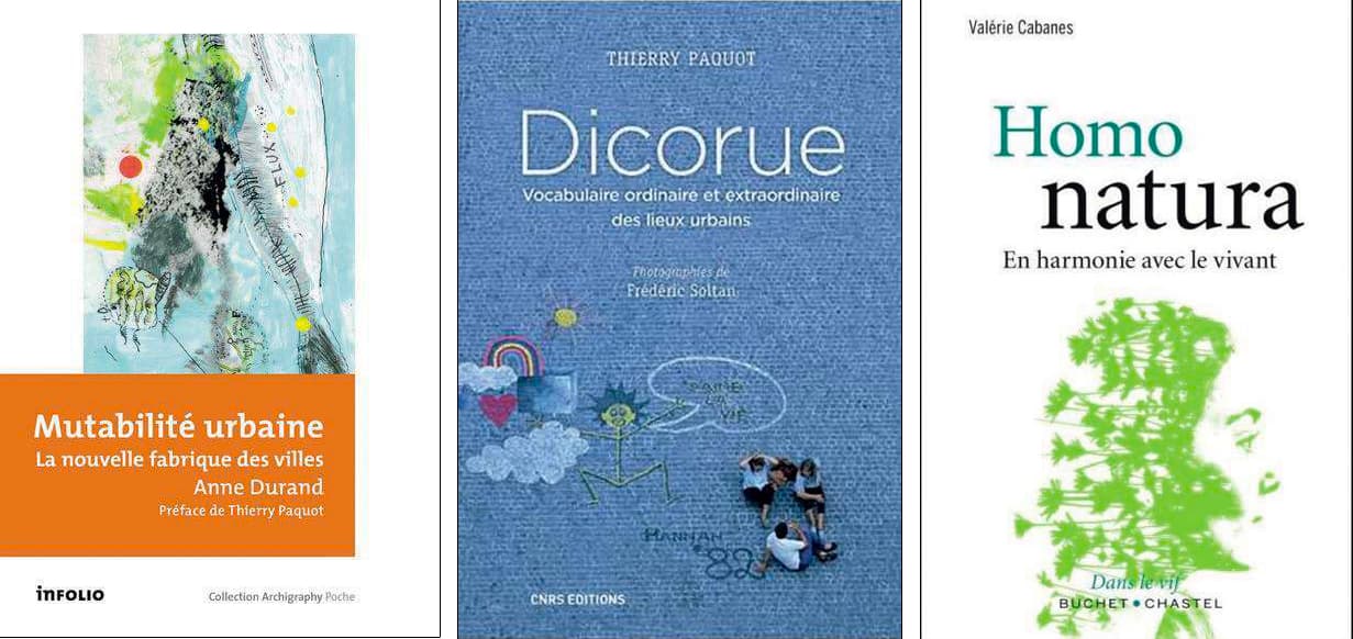 En librairie : Trois ouvrages sur la mutabilité urbaine, le respect de la Terre et les mots de la rue