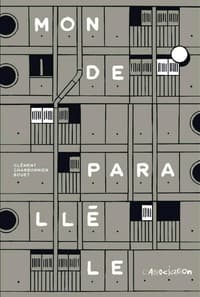 Zoom sur Monde parallèle, un livre de Clément Charbonnier-Bouet - Image 1