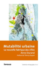 En librairie : Trois ouvrages sur la mutabilité urbaine, le respect de la Terre et les mots de la rue - Image 2